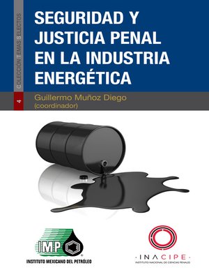 cover image of Seguridad y justicia penal en la industria energética